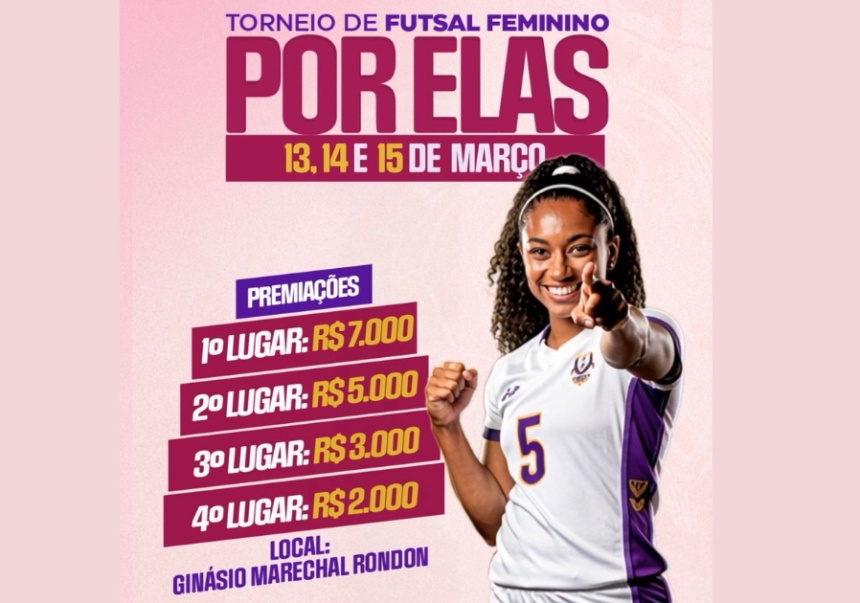 Prefeitura de Rondonópolis abre inscrições para o 1º Torneio Feminino de Futsal “Por Elas”. Veja datas, prêmios e como participar.